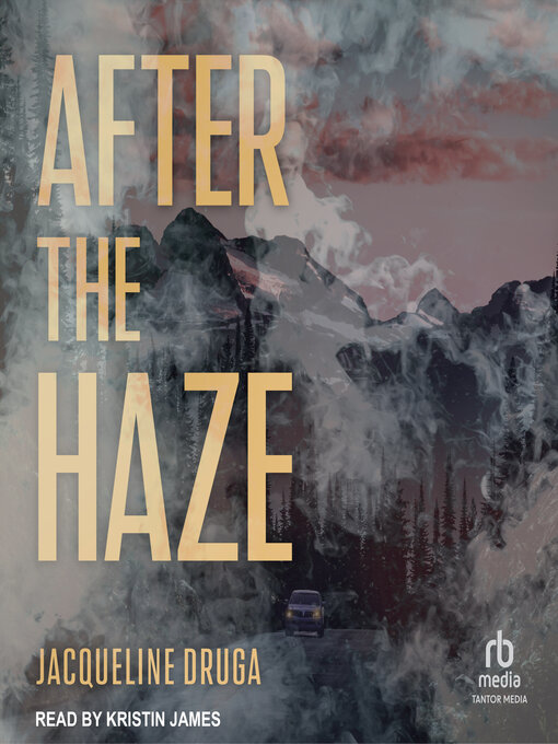 Title details for After the Haze by Jacqueline Druga - Available